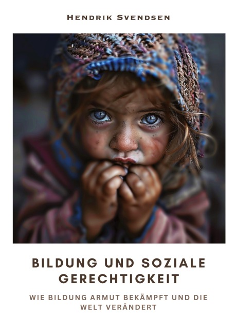 Bildung und soziale Gerechtigkeit - Hendrik Svendsen