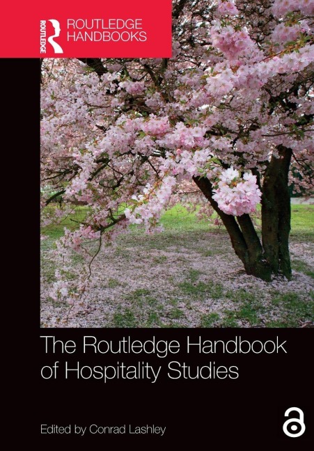 The Routledge Handbook of Hospitality Studies - 