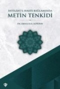 Metin Tenkidi - Intilafül - Hadis Baglaminda - Abdulcelil Alpkiray