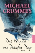 Cover-Bild zum Titel 'Das Wunder von Paradise Deep' von 'Michael Crummey'