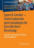 Sport & Gender - (inter)nationale sportsoziologische Geschlechterforschung - 