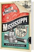 Cover-Bild zum Titel 'Die Mississippi-Bande' von 'Davide Morosinotto'