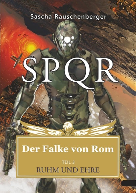 SPQR - Der Falke von Rom - Sascha Rauschenberger