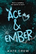 Cover-Bild zum Titel 'Ace & Ember' von 'Kate Crew'