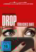Cover-Bild zum Titel 'Drop - Tödliches Date' von 'Jillian Jacobs, Christopher Roach, Bear McCreary'