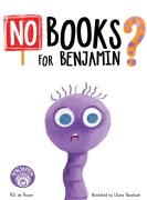 Cover-Bild zum Titel 'No Books For Benjamin' von 'R G de Rouen'