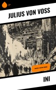 Cover-Bild zum Titel 'Ini' von 'Julius von Voß'