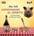 Schweinskopf al dente - Rita Falk