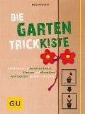 Cover-Bild zum Titel 'Die Garten-Trickkiste' von 'Mascha Schacht'