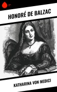 Cover-Bild zum Titel 'Katharina von Medici' von 'Honoré de Balzac'