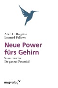 Cover-Bild zum Titel 'Neue Power fürs Gehirn' von 'Allen D. Bragdon, Leonard Fellows'