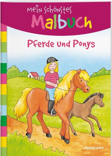 Mein schönstes Malbuch. Pferde und Ponys. Malen für Kinder ab 5 Jahren - 