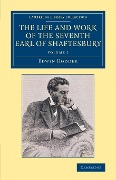 The Life and Work of the Seventh Earl of Shaftesbury, K.G. - Edwin Ed Hodder