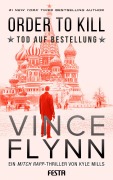 Cover-Bild zum Titel 'ORDER TO KILL - Tod auf Bestellung' von 'Vince Flynn, Kyle Mills'