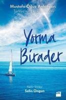 Yorma Birader - Selin Ongun