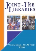 Cover-Bild zum Titel 'Joint-Use Libraries' von 'Rita Pellen, William Miller'