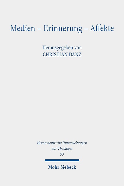 Medien - Erinnerung - Affekte - 