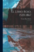 Cover-Bild zum Titel 'El libro rojo, 1520-1867: 2' von 'Vicente Riva Palacio'