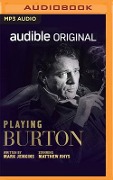 Playing Burton - Mark Jenkins