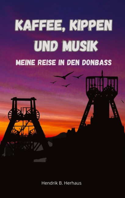 Kaffee, Kippen und Musik - Hendrik B. Herhaus