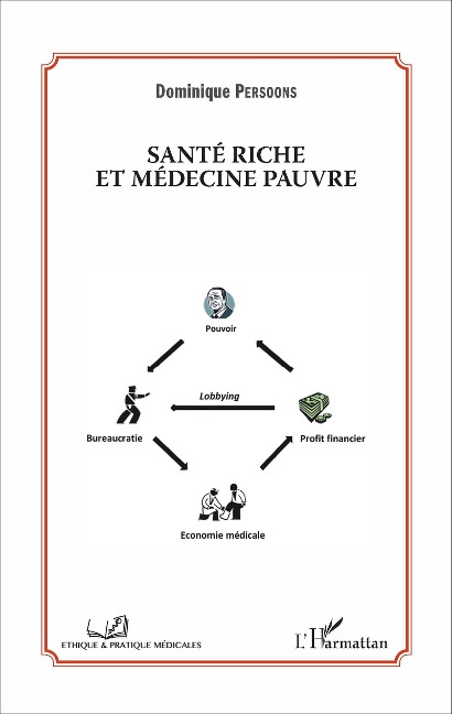 Santé riche et médecine pauvre - Dominique Persoons