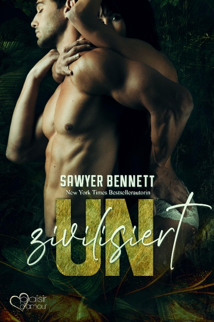 Uncivilized - Unzivilisiert - Sawyer Bennett