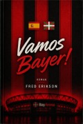 Cover-Bild zum Titel 'Vamos Bayer!' von 'Fred Erikson'