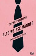 Cover-Bild zum Titel 'Alte weiße Männer' von 'Sophie Passmann'