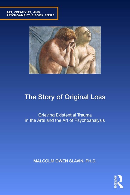 The Story of Original Loss - Malcolm Owen Slavin