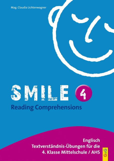 Smile - Reading Comprehensions 4 - Claudia Lichtenwagner