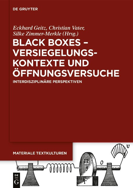 Black Boxes - Versiegelungskontexte und Öffnungsversuche - 
