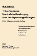Cover-Bild zum Titel 'Trägerfrequenz-Nachrichtenübertragung über Hochspannungsleitungen' von 'Heinrich-Karl Podszeck'