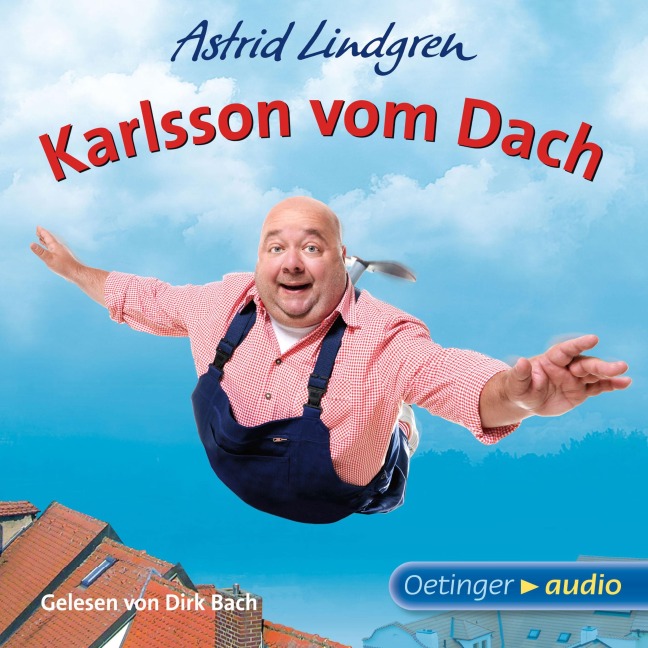 Karlsson vom Dach - Astrid Lindgren