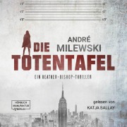 Cover-Bild zum Titel 'Die Totentafel' von 'André Milewski'