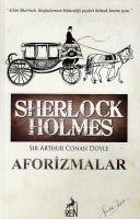 Sherlock Holmes Aforizmalar - Arthur Conan Doyle