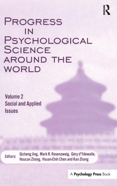 Progress in Psychological Science Around the World. Volume 2 - 