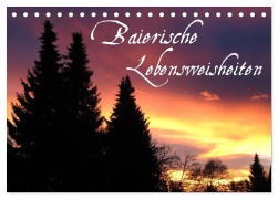 Cover-Bild zum Titel 'Baierische Lebensweisheiten (Tischkalender 2027 DIN A5 quer), CALVENDO Monatskalender' von '~Bwd~'