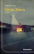 Cover-Bild zum Titel 'White Tears' von 'Hari Kunzru'