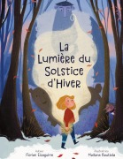 Cover-Bild zum Titel 'La Lumière du Solstice d'Hiver' von 'Florian Eizaguirre'