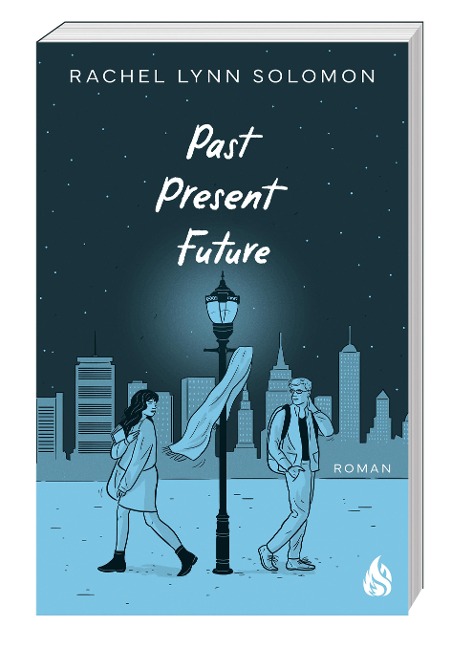 Past, Present, Future - Rachel Lynn Solomon