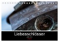 Liebesschlösser (Tischkalender 2024 DIN A5 quer), CALVENDO Monatskalender - Nina Harms