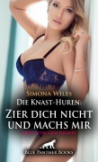 Cover-Bild zum Titel 'Die Knast-Huren: Zier dich nicht und machs mir | Erotische Geschichte' von 'Simona Wiles'