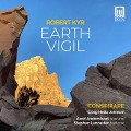 Robert Kyr: Earth Vigil - Craig Hella/Andemicael Johnson