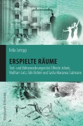 Cover-Bild zum Titel 'Erspielte Räume' von 'Felix Lempp'