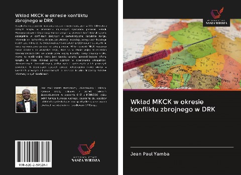 Wk¿ad MKCK w okresie konfliktu zbrojnego w DRK - Jean Paul Yamba