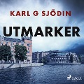 Cover-Bild zum Titel 'Utmarker' von 'Karl G Sjödin'