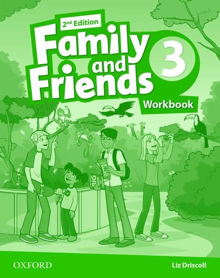 Family and Friends: Level 3: Workbook - Liz Driscoll