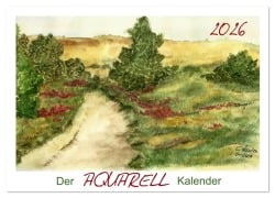 Cover-Bild zum Titel 'Der AQUARELL-Kalender (Wandkalender 2026 DIN A4 quer), CALVENDO Monatskalender' von 'Cathrin Kaden'