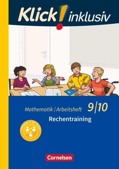 Klick! inklusiv 9./10. Schuljahr - Arbeitsheft 1 - Rechentraining - Elisabeth Jenert, Petra Kühne