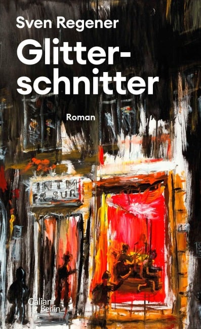 Glitterschnitter - Sven Regener